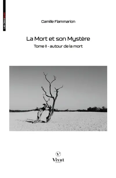 La Mort et son Mystère, tome II : Autour de la Mort