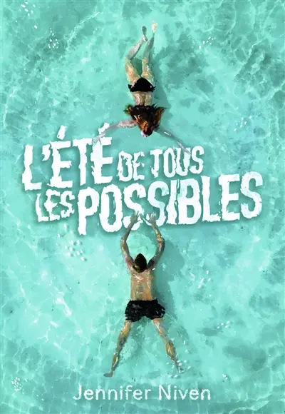 L'été des possibles