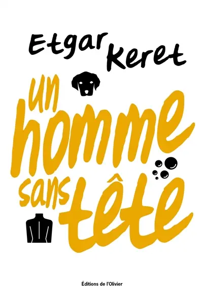 Un homme sans tête – Etgar Keret