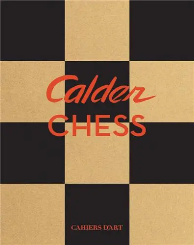 Calder : Chess Knightmares