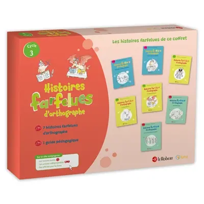 Histoires farfelues d'orthographe, cycle 3