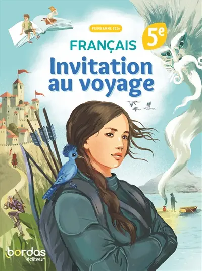Invitation au voyage : français 5e : programme 2026