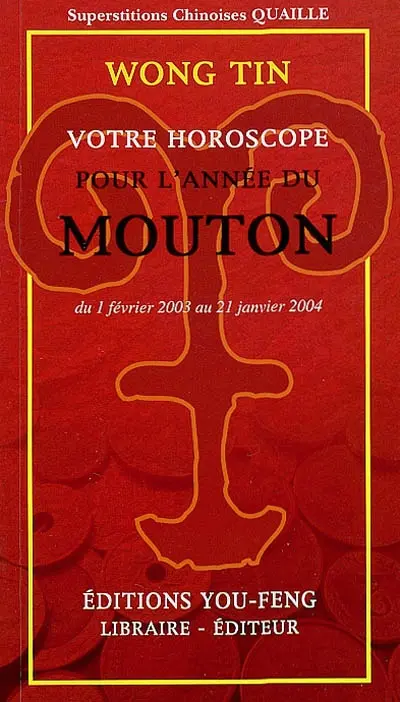 Votre horoscope pour l'année du mouton : du 1er février 2003 au 21 janvier 2004