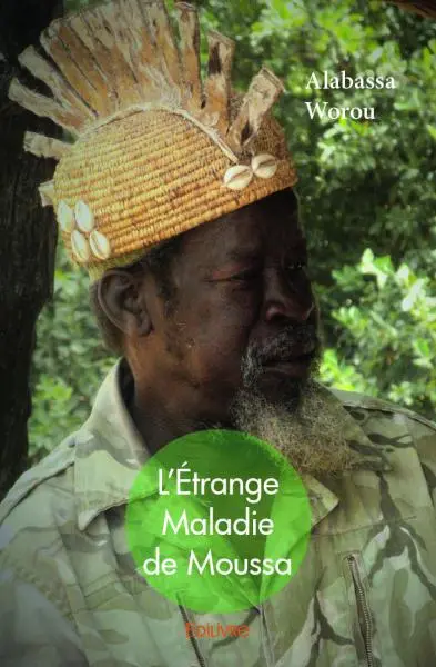 L’étrange maladie de moussa