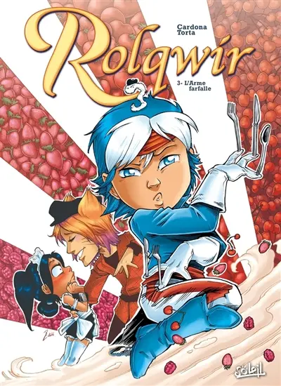 Rolqwir. Vol. 3. L'arme farfalle