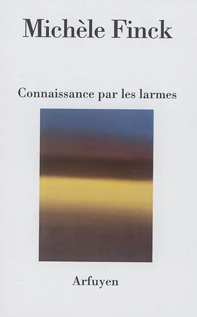 Connaissance par les larmes