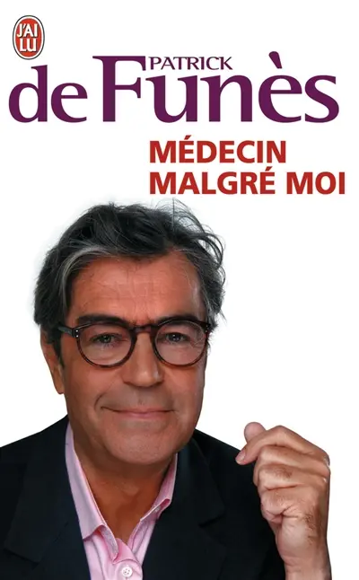 Médecin malgré moi