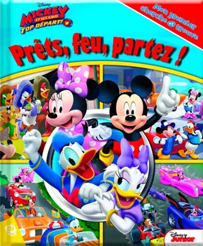 Mickey et ses amis top départ ! : prêts, feu, partez !