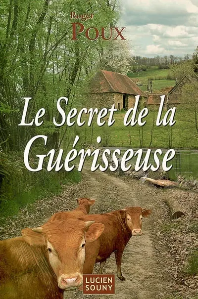 Le secret de la guérisseuse
