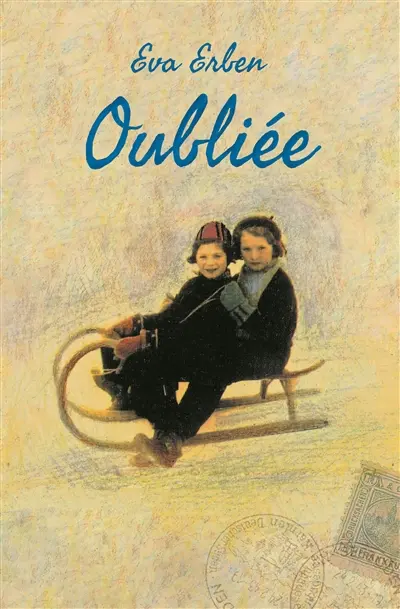 Oubliée : souvenirs d'une jeune fille juive