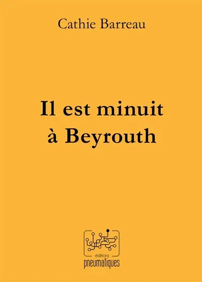 Il est minuit à Beyrouth