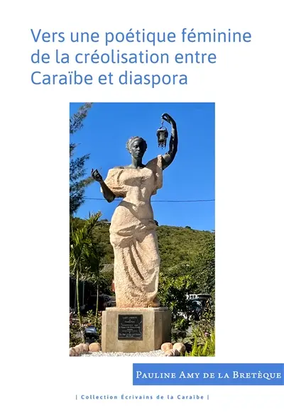 Vers une poétique féminine de la créolisation entre Caraïbe et diaspora : Jean Rhys, Paul Marshall, Michelle Cliff, Olive Senior, Jamaica Kincaid