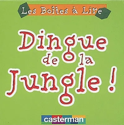 Dingue de la jungle !
