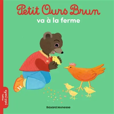 Petit Ours Brun va à la ferme