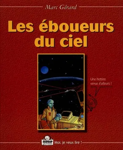 Les éboueurs du ciel
