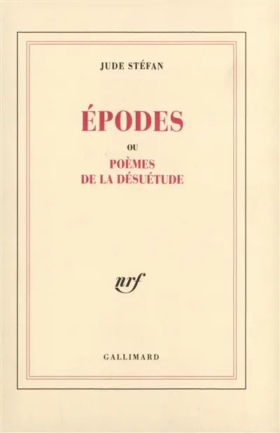 Epodes ou Poèmes de la désuétude