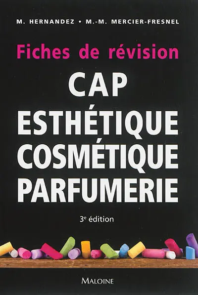 CAP esthétique cosmétique parfumerie : fiches de révision