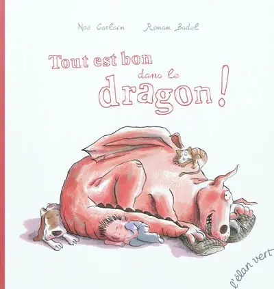 Tout est bon dans le dragon !