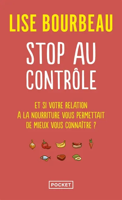 Stop au contrôle : et si votre relation à la nourriture vous permettait de mieux vous connaître ?
