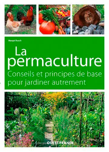 Jardiner autrement : la permaculture, conseils et principes de base