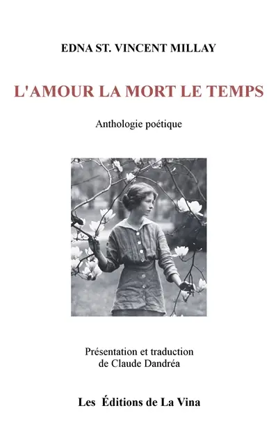 L'amour la mort le temps : Anthologie poétique