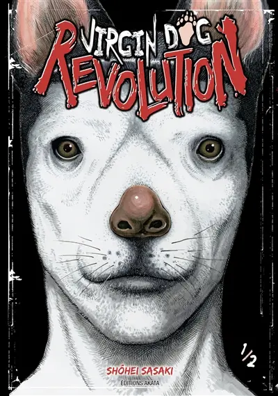 Virgin dog revolution. Vol. 1
