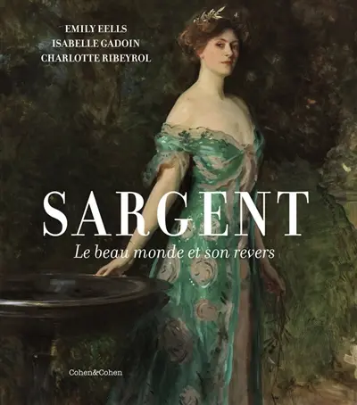 John Singer Sargent : le beau monde et son revers