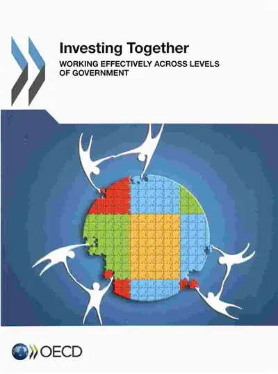 Investing together : working effectively across levels of government
