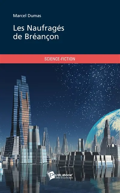 Les naufragés de bréançon