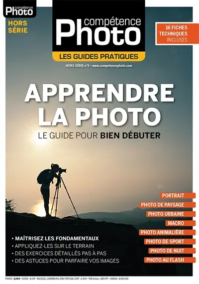 Compétence photo, hors série : les guides pratiques. Apprendre la photo : le guide pour bien débuter