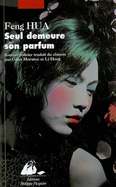 Seul demeure son parfum : roman policier