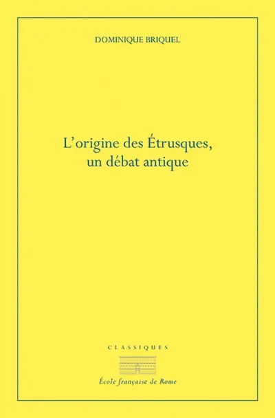 L'origine des Etrusques : un débat antique