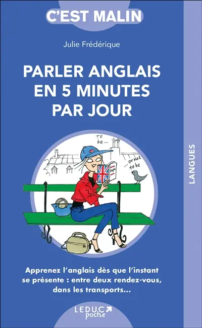 Parler anglais en 5 minutes par jour