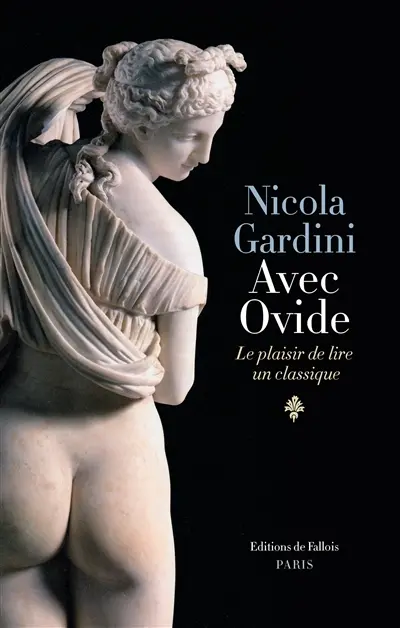 Avec Ovide : le plaisir de lire un classique