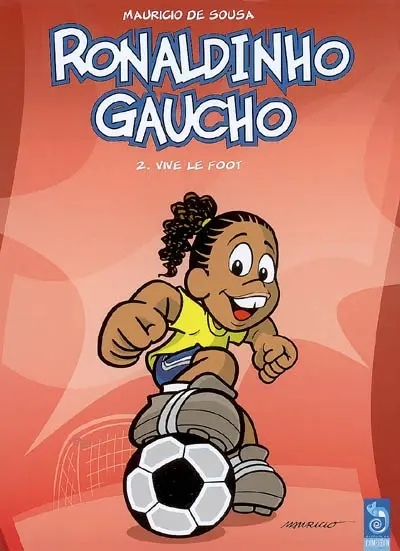 Ronaldinho gaucho. Vive le foot