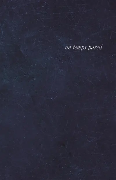 Un temps pareil