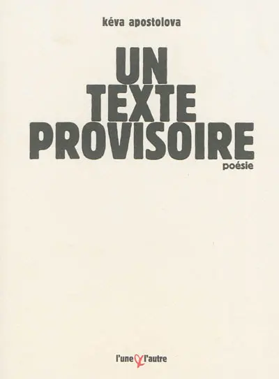 Un texte provisoire