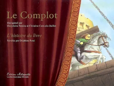 Le complot, l'histoire du livre