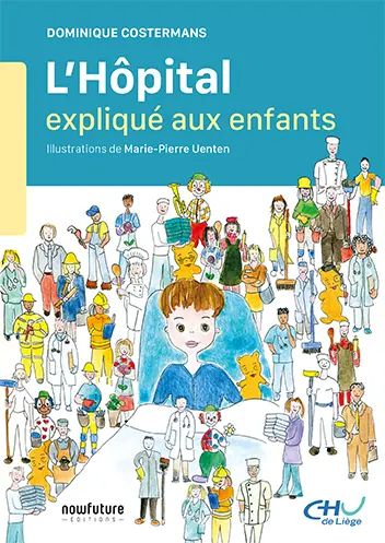 L'hôpital expliqué aux enfants