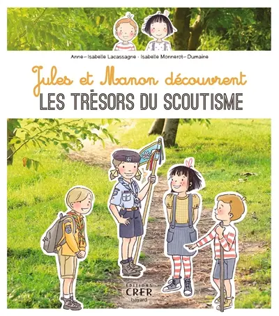 Jules et Manon découvrent les trésors du scoutisme