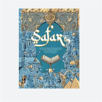 Safar : sept siècles de voyages, d'aventures et de rencontres, des monastères médiévaux à Napoléon en passant par Luther et Goethe, pour découvrir comment le Coran s'est inscrit dans la culture européenne