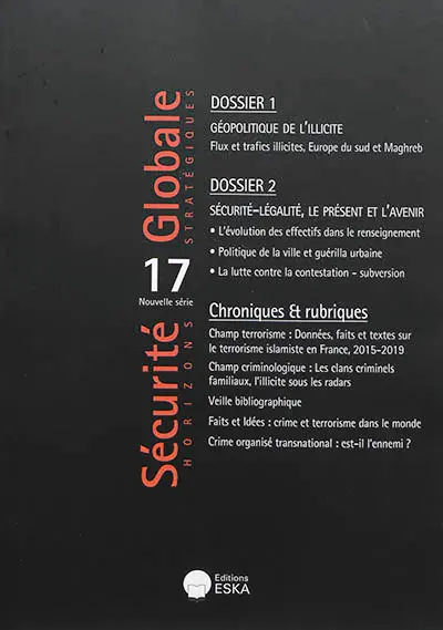 Sécurité globale, nouvelle série, n° 17. Géopolitique, légalité, sécurité