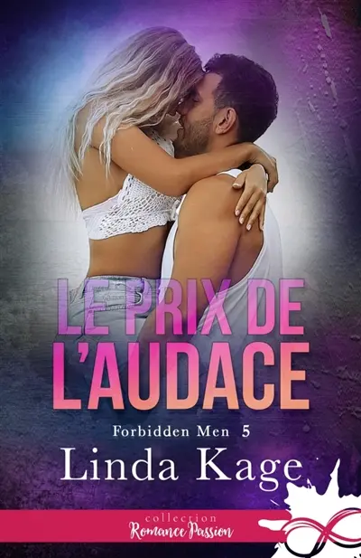 Le prix de l'audace : Forbidden Men, T5