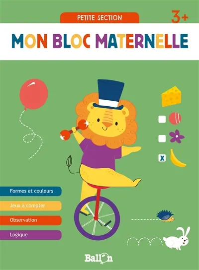 Mon bloc maternelle 3+ : petite section