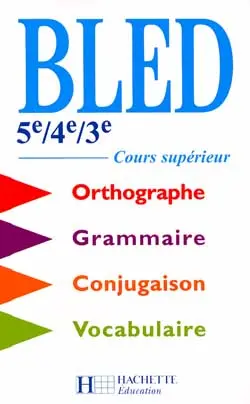 Bled 5e, 4e, 3e : cours supérieur