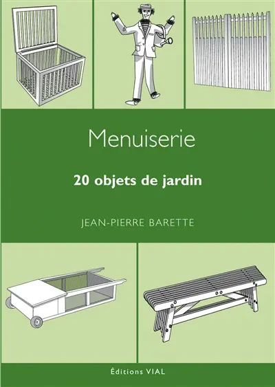Menuiserie : 20 objets de jardin