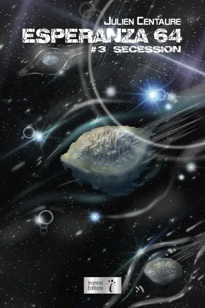 Esperanza 64. Vol. 3. Sécession