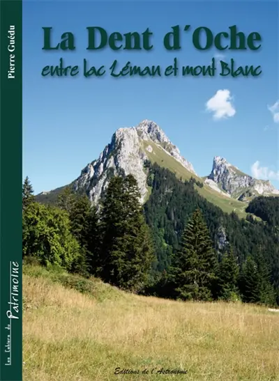 La Dent d'Oche : entre lac Léman et mont Blanc