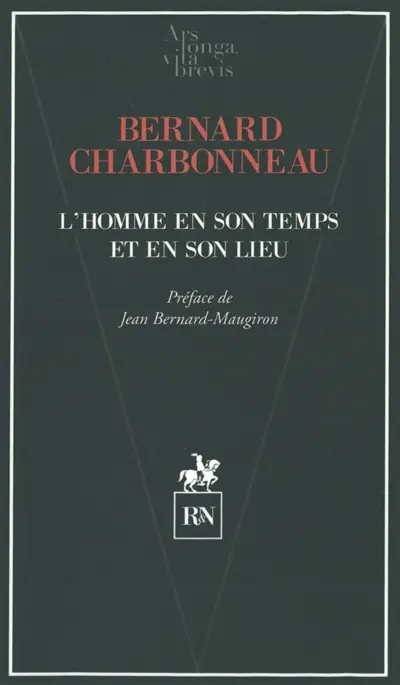 L'homme en son temps et en son lieu