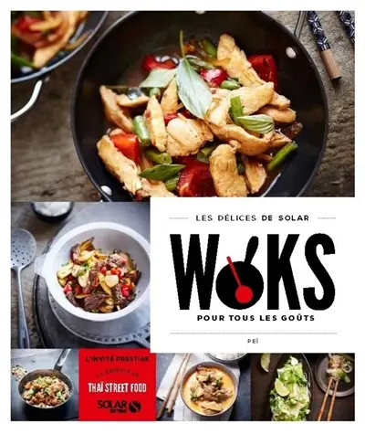 Woks : pour tous les goûts